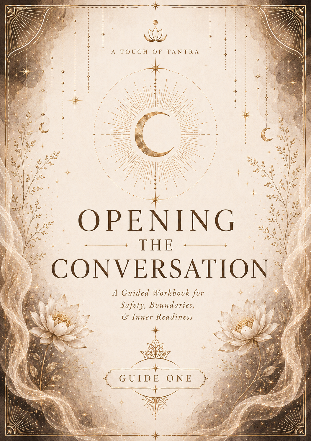 Guide One cover. Opening The Conversation. Cream and gold with celestial moon and botanical sprays.